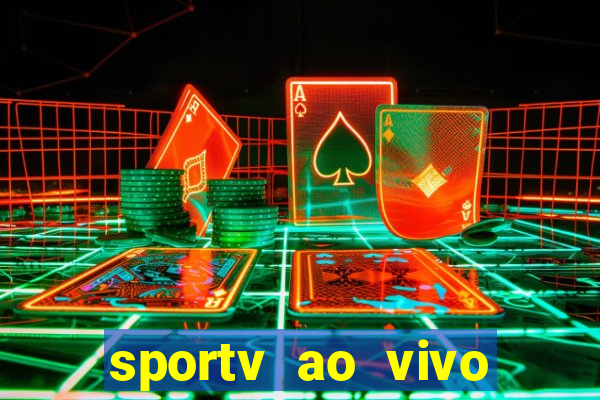 sportv ao vivo online multi